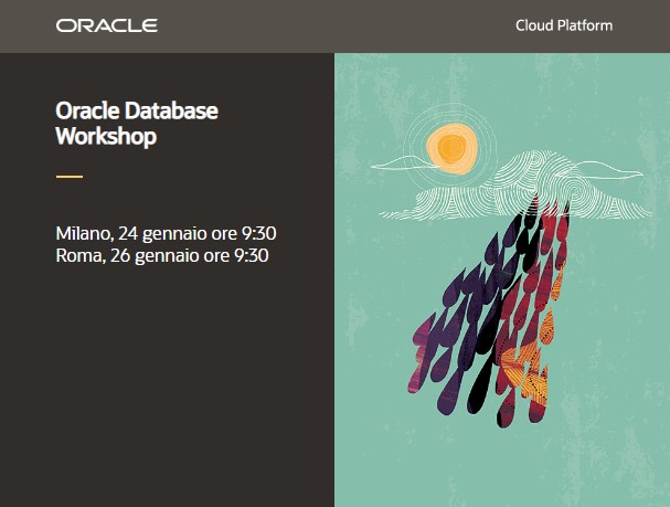 Oracle Database Workshop 24,26 Gennaio 2023